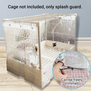 Cage Splash Guard